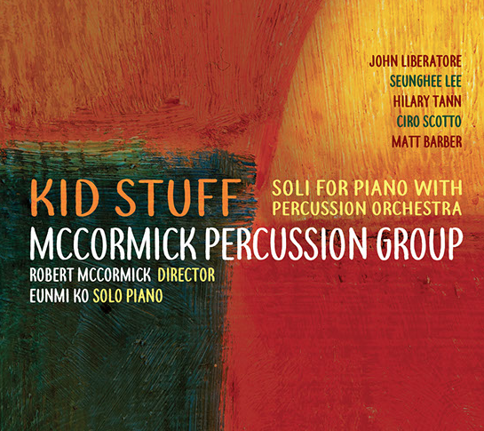 CD Review: “Kid Stuff” – Soli for Piano with Percussion Orchestra