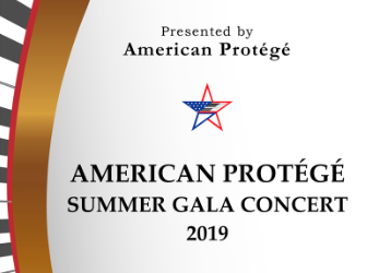 American Protégé Summer Gala Concert in Review