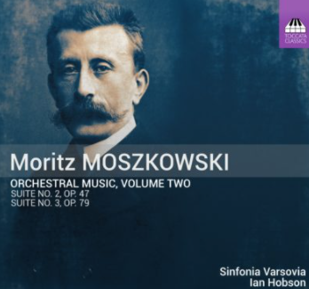 CD Review: Moritz Moszkowski: Orchestral Music, Volume Two